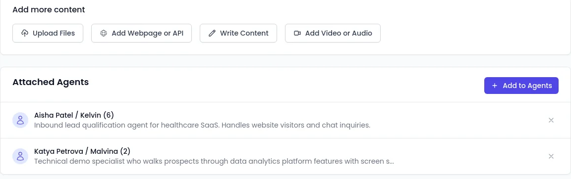Add more content with Upload Files, Add Webpage or API, Write Content and Add Video or Audio, above the agents attached to the knowledge base