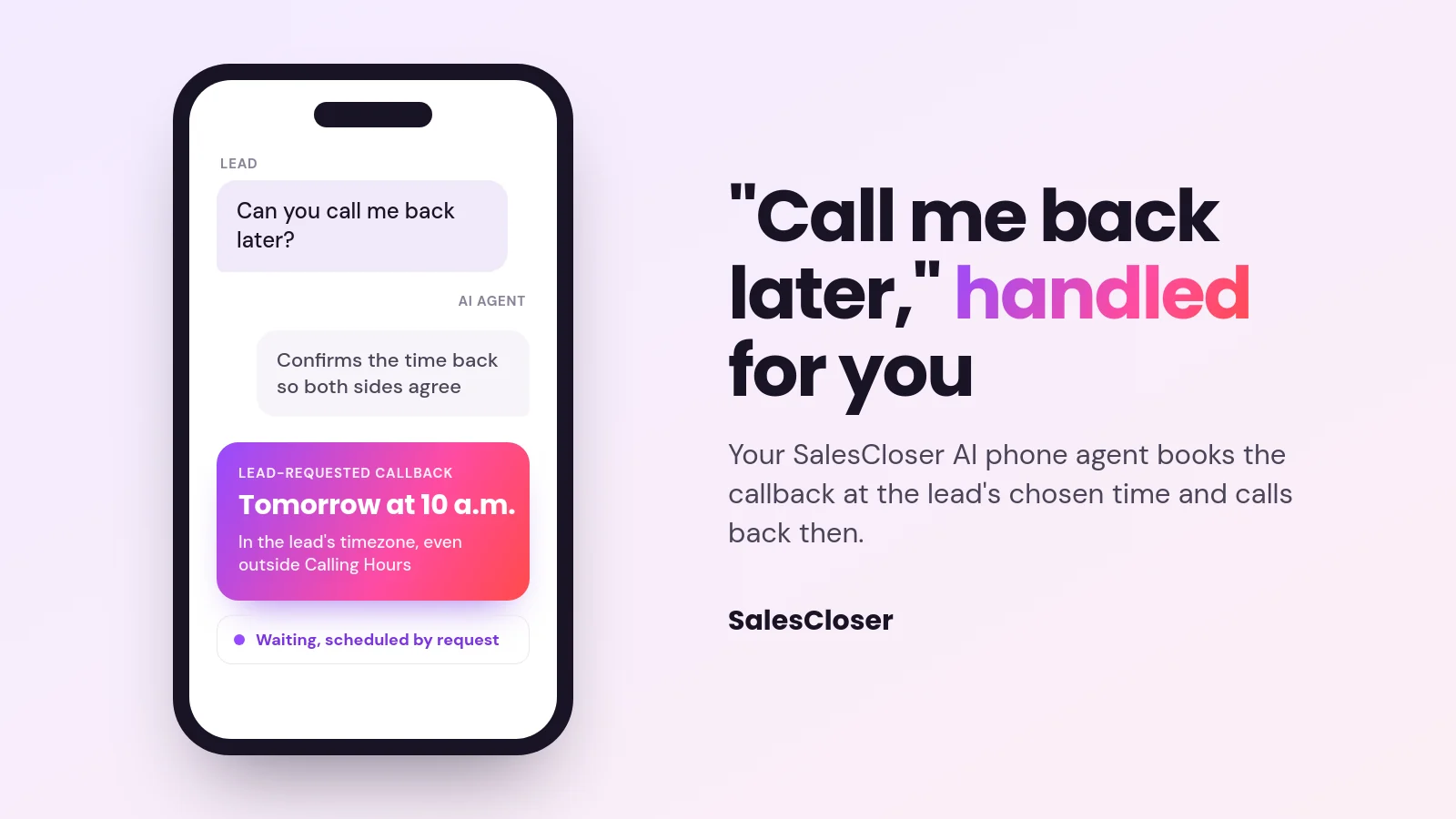 ai callback scheduling - AI Callback Scheduling: How Your AI Agent Handles "Call Me Back Later" Featured image reading Call me back later, handled for you, beside a phone showing a lead-requested callback booked for tomorrow at 10 a.m.
